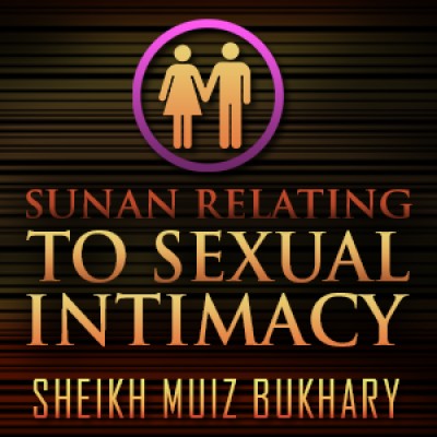 Sunan Relating To Sexual Intimacy