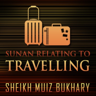 Sunan Relating To Travelling