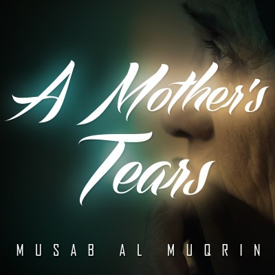 A Mother's Tears á´´á´°