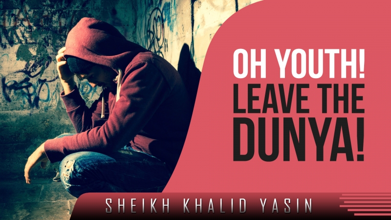 Oh Youth! - Leave The Dunya!