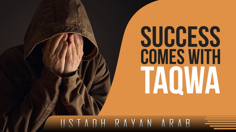 Success Come with Taqwa