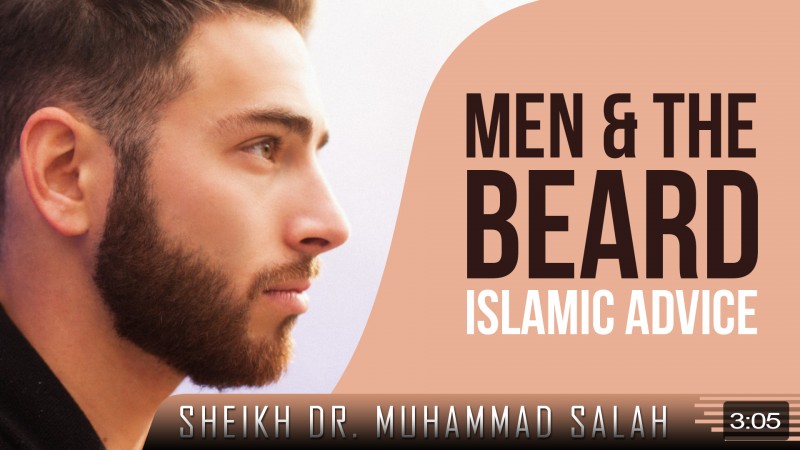 Men & The Beard - Islamic Advice