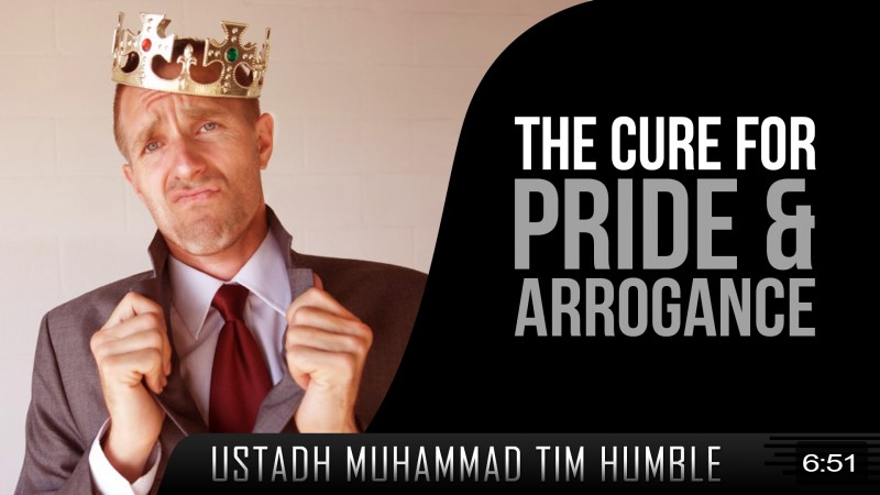 The Cure For Pride & Arrogance