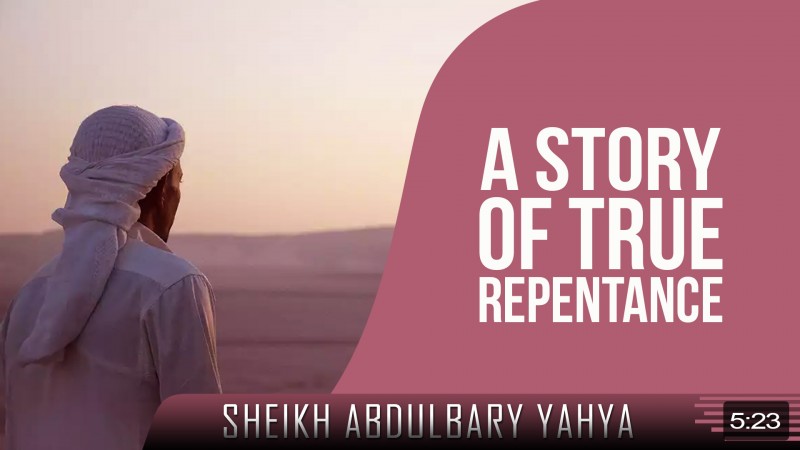 A Story Of True Repentance