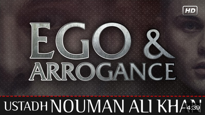 Ego & Arrogance