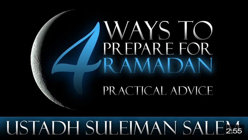 4 Ways To Prepare For Ramadan