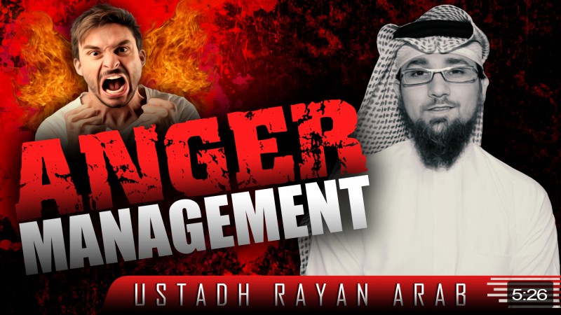 Anger Management - Islamic Advice 