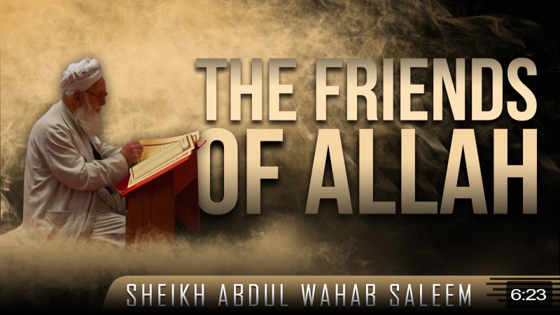 The Friends Of Allah