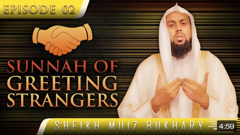 Sunnah Of Greeting Strangers