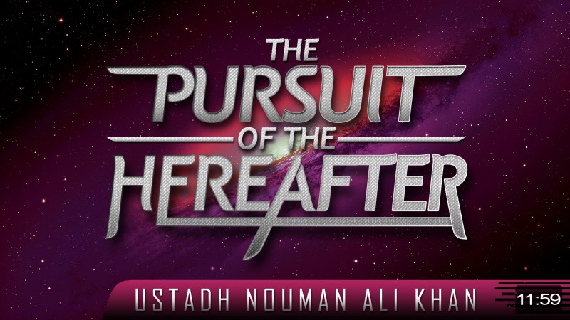 The Pursuit Of The Hereafter