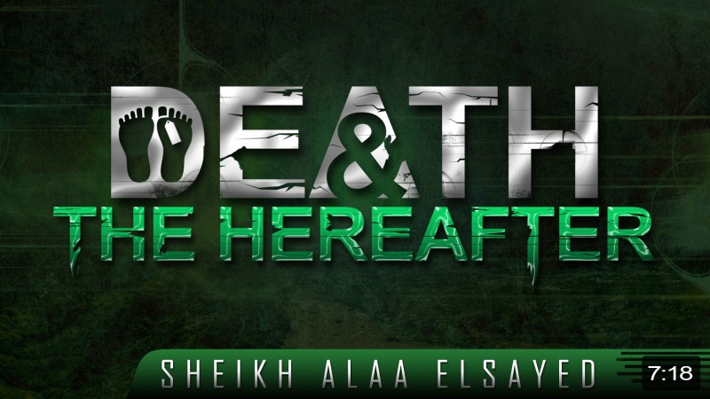 Death & The Hereafter