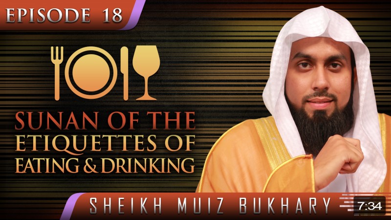 Sunan Of The Etiquettes Of Eating & Drinking