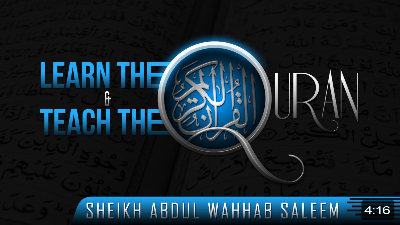 Learn The Quran & Teach The Quran