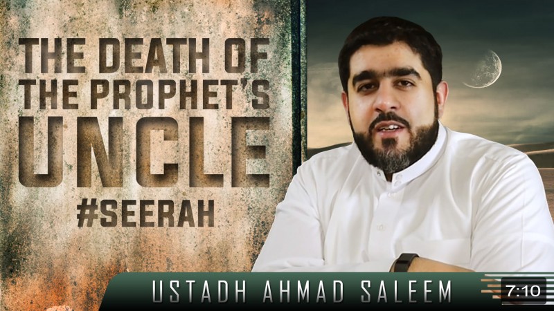 The Death Of The Prophetâ€™s Uncle