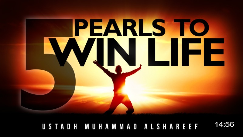 5 Pearls To WIN Life! - VERY Beneficial Advice