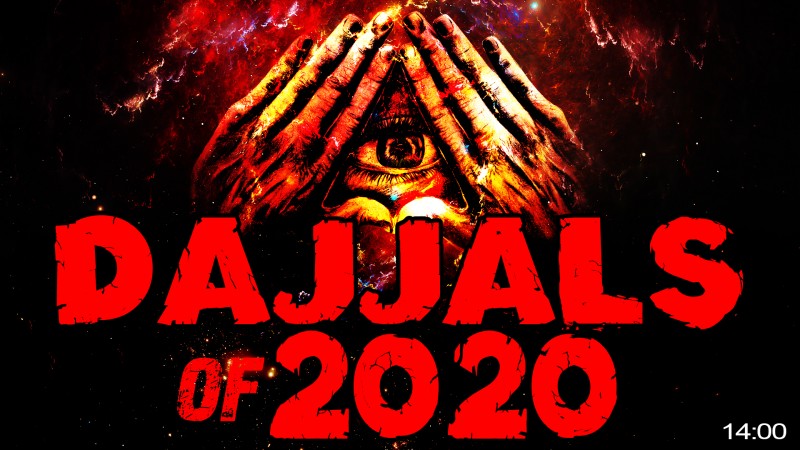 WORLD IS BEING PREPARED FOR DAJJAL - DECEPTIONS OF 2020!