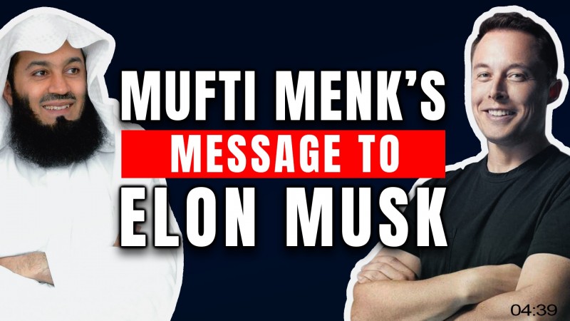 MUFTI MENK, ELON MUSK & IMPORTANT FINANCIAL ADVICE TO MUSLIMS! ????