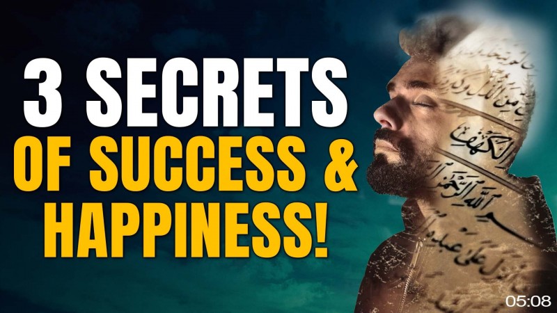 MUHAMMAD (?) TAUGHT THIS MAN THE 3 SECRETS OF SUCCESS & HAPPINESS!